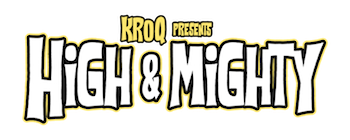 KROQ presents High & Mighty