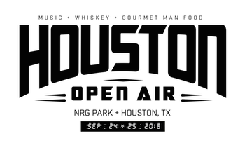 Houston Open Air: Music, Whiskey, Gourmet Man Food, NRG Park, Houston, TX, September 24-25, 2016