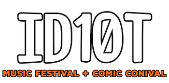 ID10T Music Festival + Comic Conival