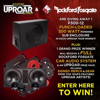Enter to win a P300-12 punch-loaded 300 watt powered sub enclosure, or the grand prize: A full Rockford Fosgate car audio system & an UPROAR prize pack including signed merch and gear from this year's artists.