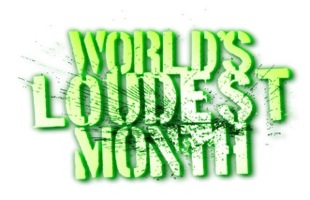 World's Loudest Month