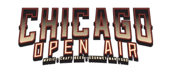 Chicago Open Air: Music + Craft Beer + Gourmet Man Food