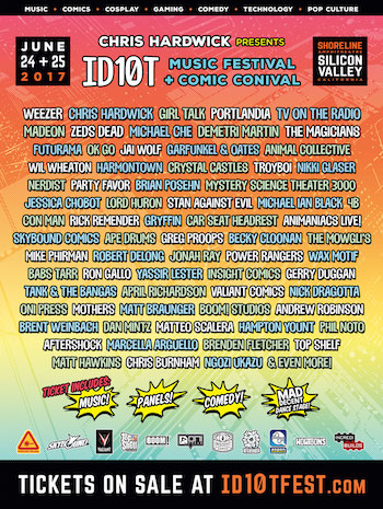 ID10T Music Festival + Comic Conival flyer with full music, comedy and panel lineup