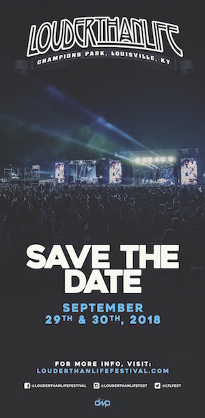 Louder Than Life: Save The Date (Sept. 29-30, 2018)