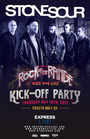 Stone Sour Rock On The Range Kick-Off Party flyer with band photo and show details