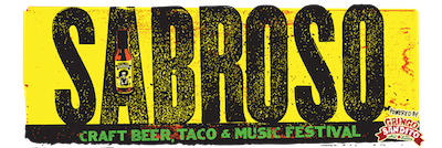 Sabroso Craft Beer, Taco & Music Festival, powered by Gringo Bandito