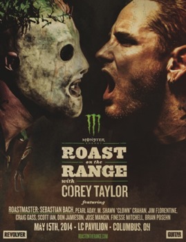 Monster Energy Roast On The Range With Corey Taylor poster, features opposing photos of Corey Taylor with and without mask